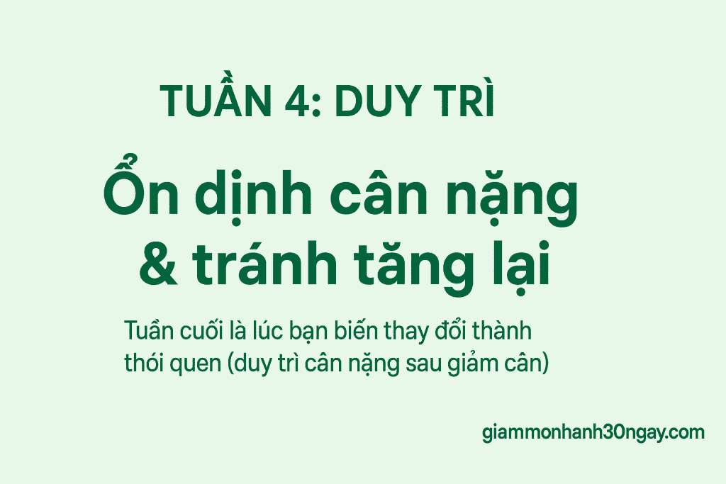 Giảm cân nhanh, duy trì cân nặng ổn định, tránh tăng lại sau giảm cân hiệu quả.