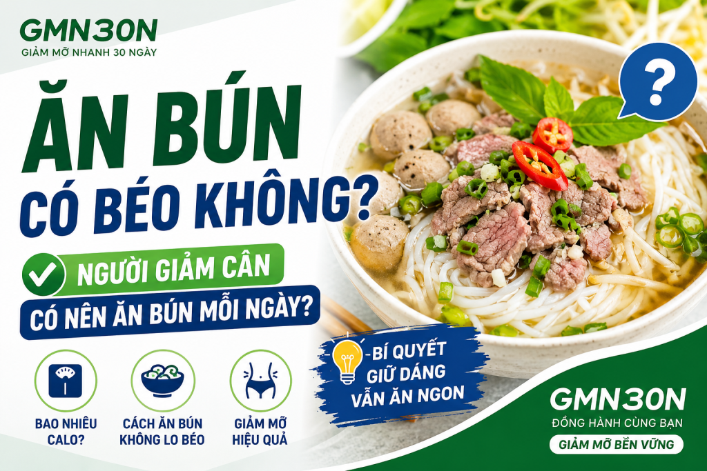 Ăn bún có béo không